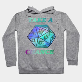 Take a chance, roll the dice! Hoodie